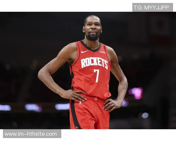 火箭队发布杜兰特精彩表现海报30分4篮板7助攻成场上最佳